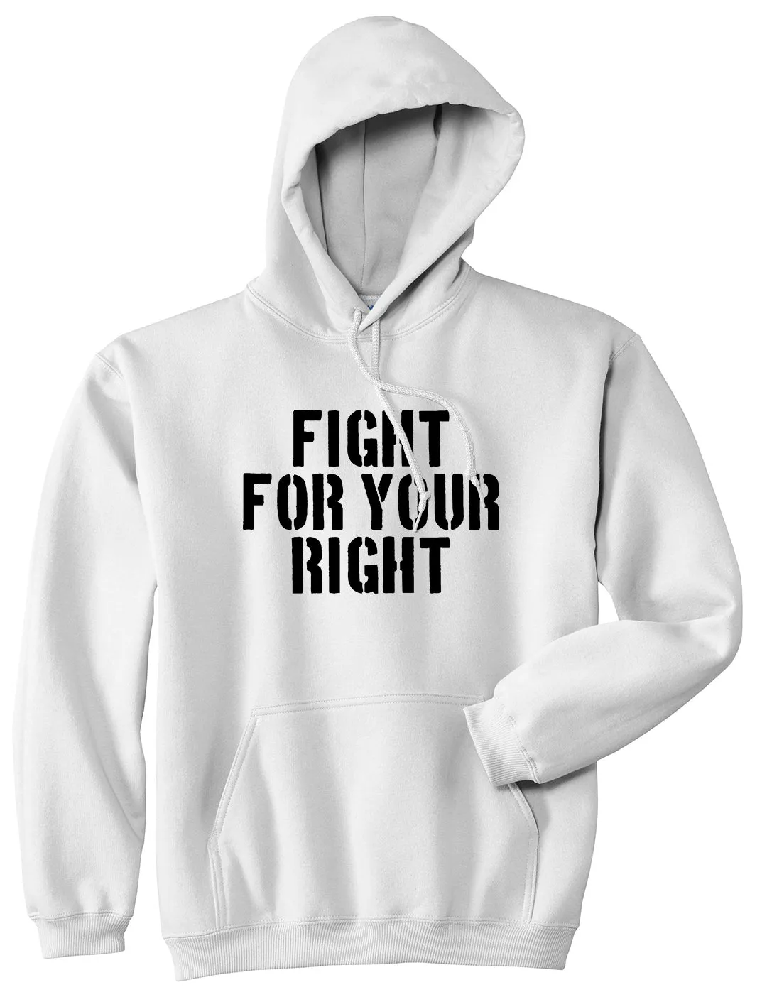 Fight For Your Right Mens Pullover Hoodie