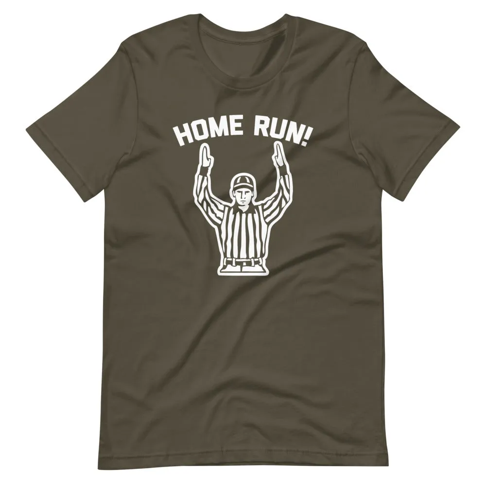 Home Run! (Football) T-Shirt (Unisex)