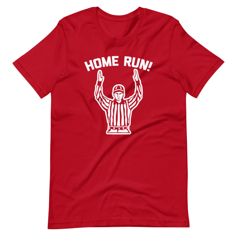 Home Run! (Football) T-Shirt (Unisex)