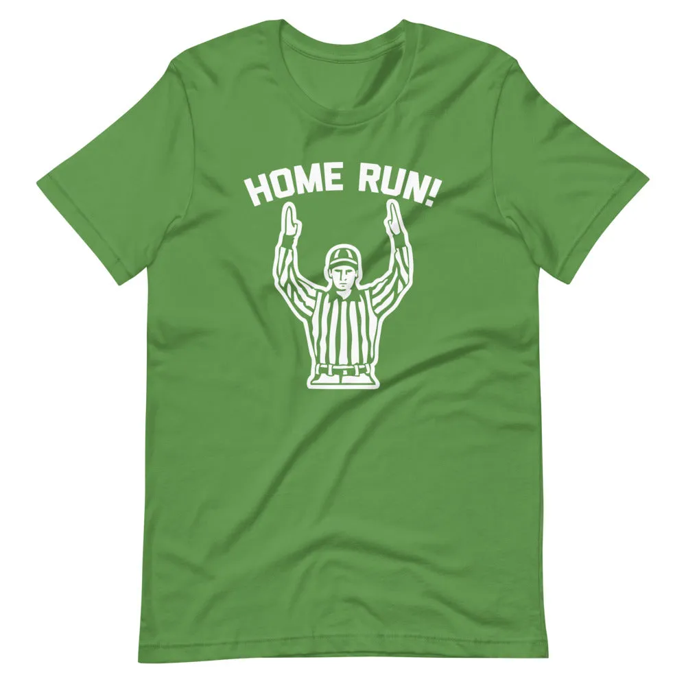 Home Run! (Football) T-Shirt (Unisex)