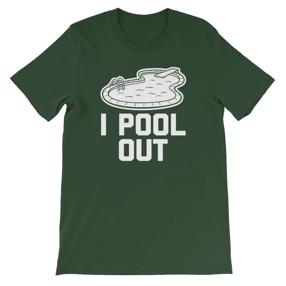 I Pool Out T-Shirt (Unisex)