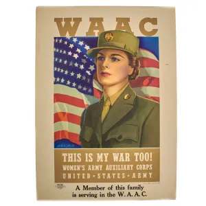 Original U.S. WWII Women’s Army Auxiliary Corps W.A.A.C. “Proud Family” Poster - 12 ½” x 9”